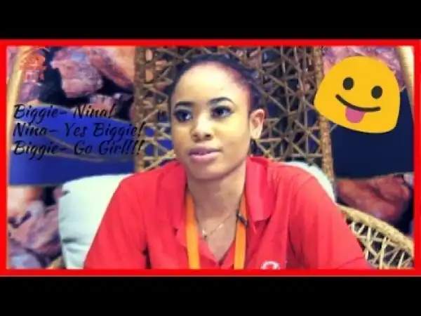 Video: BB NAIJA - Nina